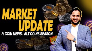 Cryptocurrency Update | Pi Coin Price Update | Alt Coins Season 2025 | Pi Coin News
