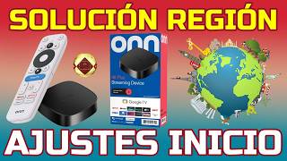 Cómo configurar Google TV Box Onn 4k Plus Solución Error Región Evitar Bloqueos Ajustes Guía inicio