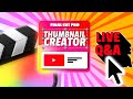 Live FCB's Thumbnail Creator Support