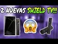 2 NUEVAS Nvidia SHIELD TV Muy Cerca!!! || Nvidia SHIELD TV Pro y SHIELD TV Stick