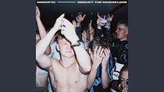 Disrupt The Dancefloor