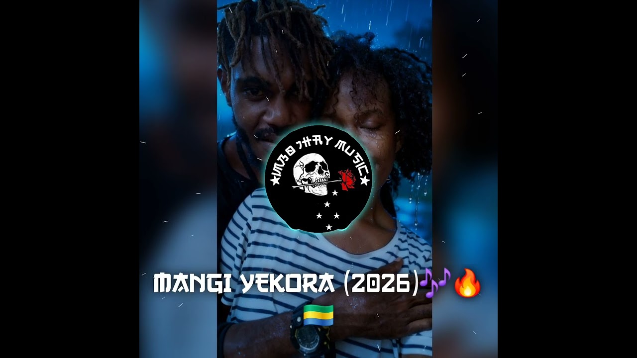 𝗠𝗔𝗡𝗚𝗜 𝗬𝗘𝗞𝗢𝗥𝗔 (2026)🎶🔥🇬🇦