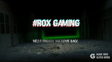 #Rox gaming #Intro