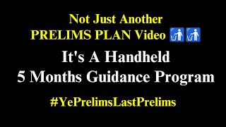 5 Months Guidance Programme for UPSC PRELIMS 2024 | The Only Plan You Need | with Satyam Jain