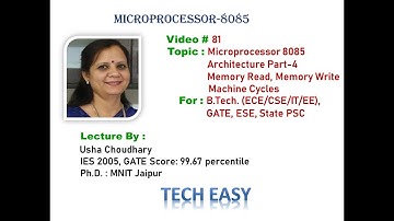 Video # 81 Microprocessor 8085 : Architecture Part-4 Memory Read, Memory Write, Machine Cycles