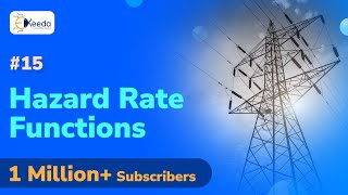Hazard Rate Functions - Reliability of Systems  - Power System Planning and Reliability