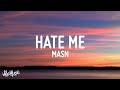 MASN Hate Me Lyrics MASN Hate Me Lyrics