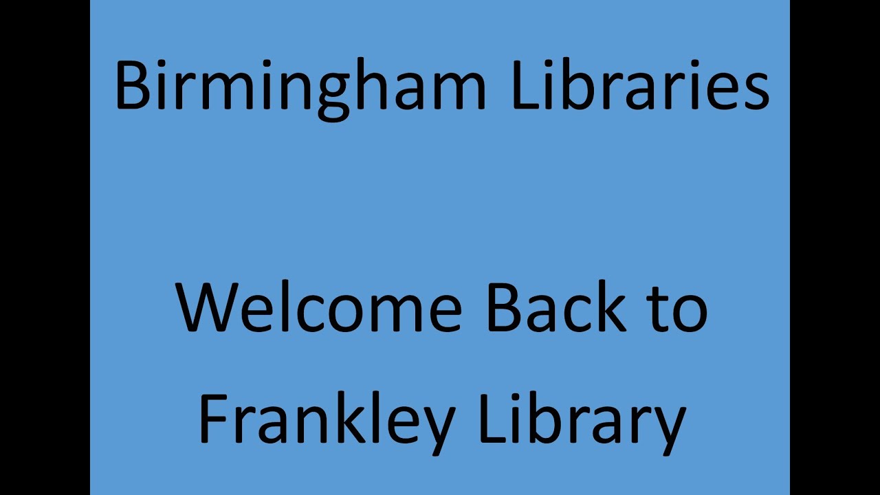 Frankley Library is Open!