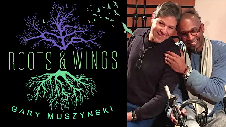 Roots and Wings Music video - Gary Muszynski