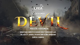 Devil - Official Motion Poster | Ajith Kumar | Nayanthara | Aniruth | Arun Vijay | Magizh Thirumeni