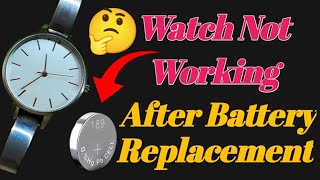 "Watch Not Working After Battery Change | Simple Fix!"