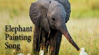 Elephant Painting Song (An Elephant Never Forgets) by Animal Songs 18,548 views 10 years ago 2 minutes, 4 seconds