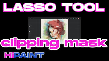 HIPAINT: 🖌️ CLIPPING MASK USING LASSO TOOL(Demo)