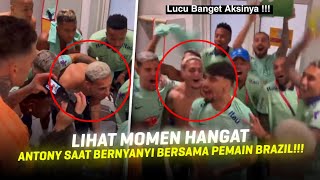 LEADER THE CHANT OF BRAZIL TEAM,🤗 Antony's Action When Singing with the Brazil National Team Squad
