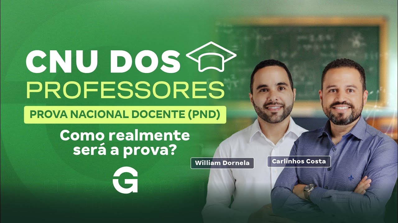 CNU dos Professores (PND) | Como realmente será a prova? com Carlinhos Costa e William Dornela