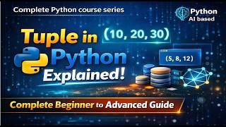 Tuple in Python 🔥 | Tuple vs List Explained for Beginners | python AI based | python latest verion