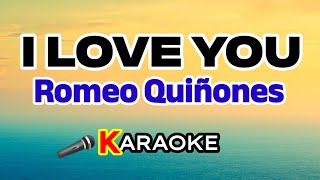 I Love You – Romeo Quinones (Karaoke Version)