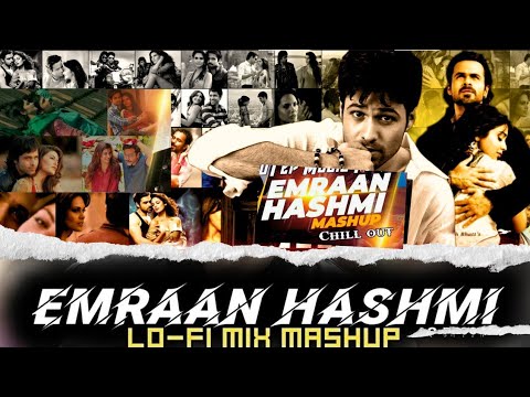 Emraan Hashmi Mashup|Aadat|Toh Phir| Woh Lamhe| Aye Khuda|Lambi Judaai ...