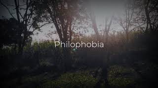 No Rejections  Philophobia  