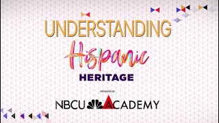 Understanding Hispanic Heritage