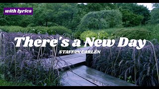 Download lagu There's a New Day :: Staffan Carlén 🎵 with lyrics