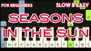 WESTLIFE - SEASONS IN THE SUN | SLOW & EASY PIANO TUTORIAL