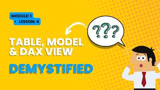 DAX, Model & Table View UI Intro | Full Course for Beginners | Non - Technical