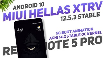 MIUI Hellas 12.5.3 Stable | Redmi Note 5 Pro | Android 10 | Agni 14.2 OC Kernel | 5G Boot Animation