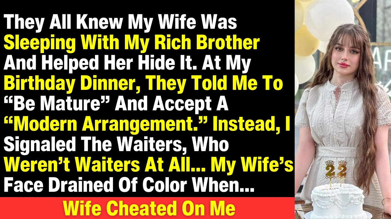 They All Knew My Wife Was Sleeping With My Rich Brother And Helped Her Hide It. At My Birthday Dinne