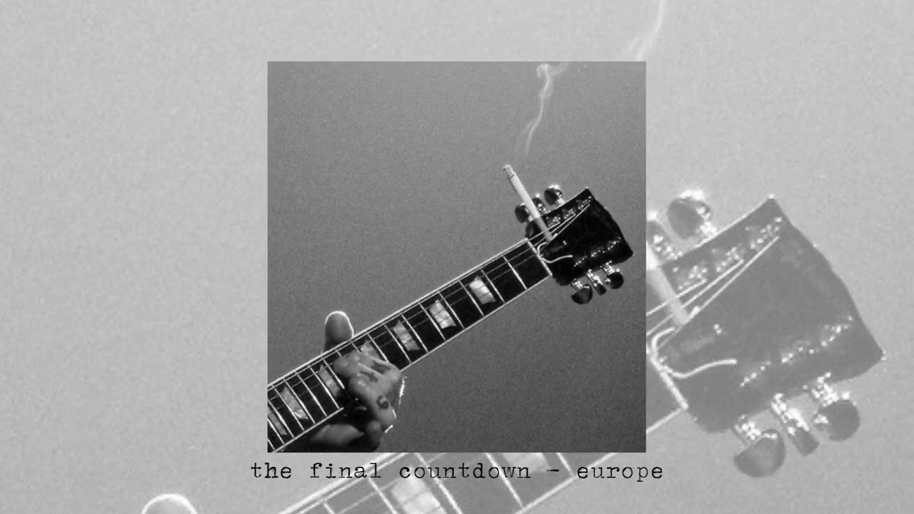 the final countdown - europe (speed up)