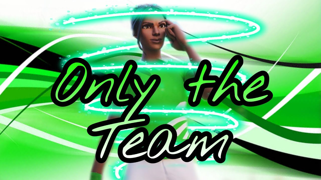 Only The Team 🤝 (Fortnite Montage)