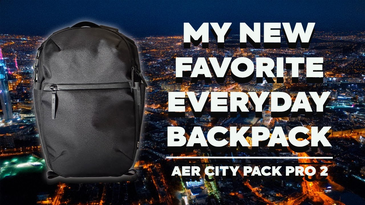AER CITY PACK PRO 2 BACKPACK REVIEW 