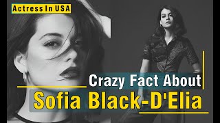 Crazy Fact About Sofia Black-D'Elia | Buzz Plum #history #usa