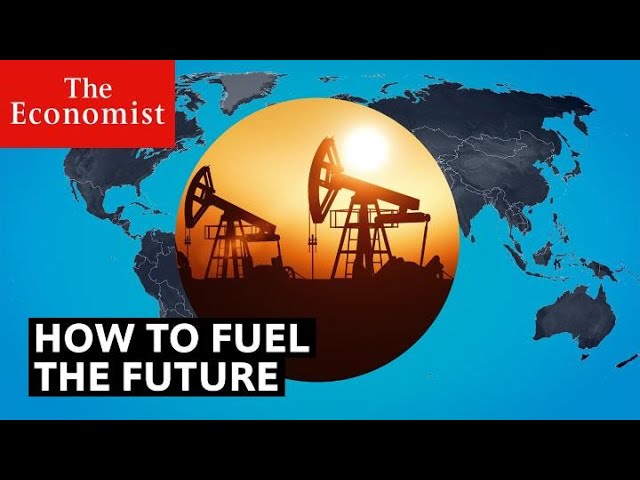 How to Fuel the Future | The Economist