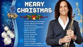 KENNY G 🔔🎄 The Greatest Holiday Classics 🎄🎅 KENNY G Christmas Songs 2023