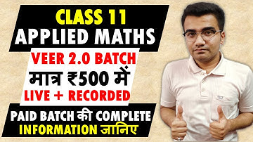 Applied Maths Class 11 New Online Live Batch Session 2023-24 |Best Online Coaching for Class 11 CBSE
