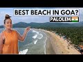We found an indian paradise palolem beach goa india is this the best beach in goa