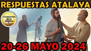 Comentarios para el Estudio de la Atalaya 20-26 Mayo 2024 (Atalaya de esta semana)