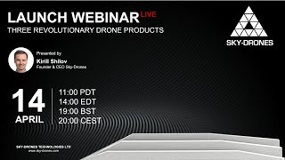 Three Revolutionary Drone Products Launch Webinar