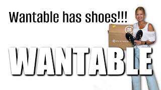 Wantable Style Edit Unboxing | WANTABLE NOW HAS SHOES!! Summer outfits for every occassion.