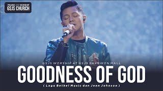 GOODNESS OF GOD - COVER MICHAEL PANJAITAN (BY GSJS WORSHIP live at GSJS PAKUWON MALL)