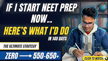 If I Start NEET 2026 Today: My 140-Day Strategy to Score 650+ (From Zero) | Crack NEET 2026