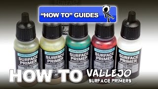 VALLEJO SURFACE PRIMERS - REVIEW & HOW TO GUIDE