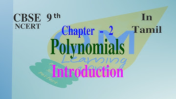 CBSE 9th Maths | Chapter 2 | Polynomials | Introduction | Explained In tamil