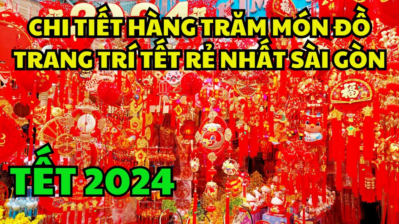 Tiết Lộ Cửa Hàng Bán Đồ Trang Trí TẾT 2024 Giá Bán Lẻ Còn Rẻ Hơn Giá Sỉ Khách Tỉnh Vô Mua Đông Nghịt