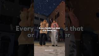 Every Family Has That One Daughter