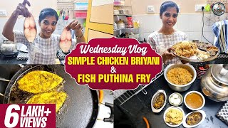 Simple Chicken Briyani & Puthina Fish Fry | Wednesday Vlog | Lakshya Vlogs | Lakshya Junction