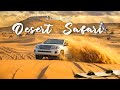 Dubai Desert Safari - The Ultimate Summer Adventure in Dubai United Arab Emirates 🇦🇪