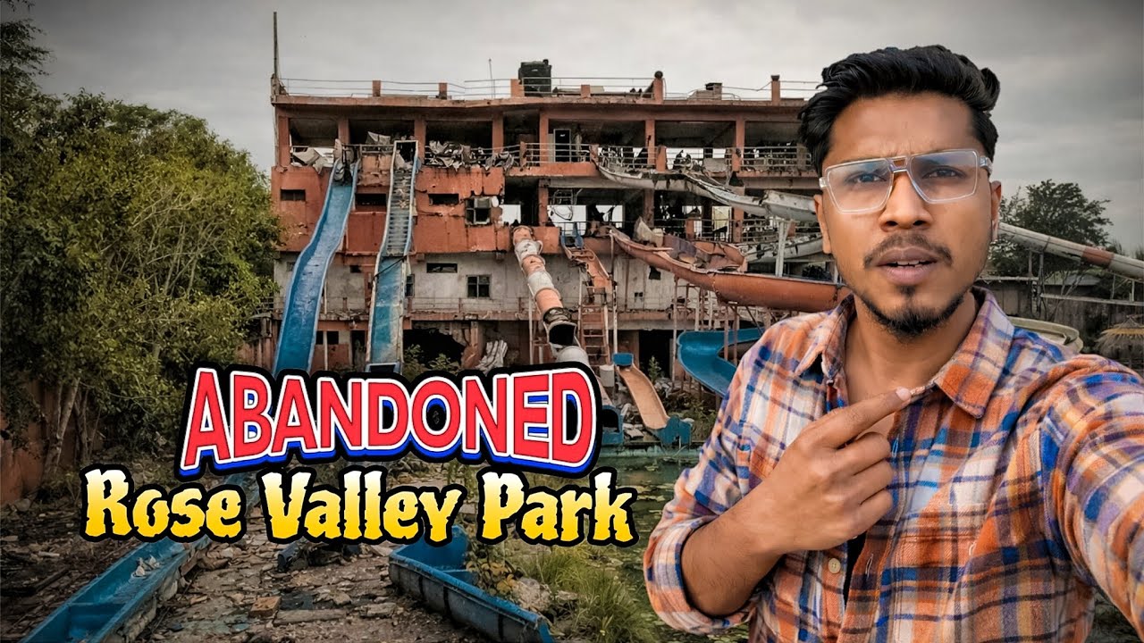 বারাসাতে ভূতুড়ে পার্ক | Abandoned Rose Valley Park 😱