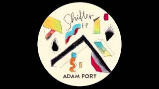 Adam Port - Shifter (David Mayer Reshift) KM024